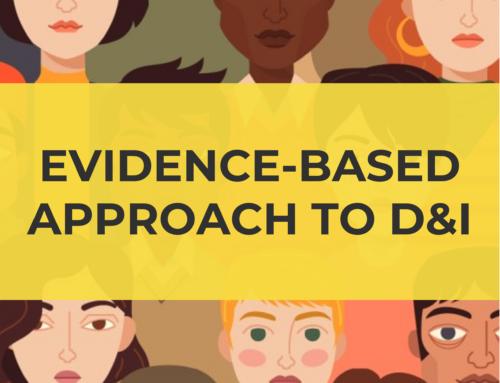 Evidence-Based Approach to Diversity & Inclusion
