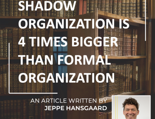 Shadow Organization Is 4 Times Bigger Than Formal Organization